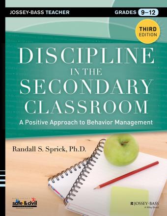 Discipline in the Secondary Classroom: A Positive Approach