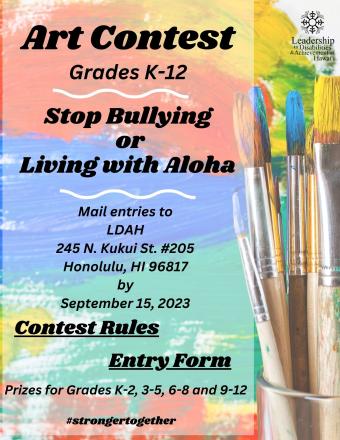 Art Contest Grades K-12. Stop Bullying or Living with Aloha. 